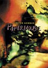 Peter Newman - Paperhouse