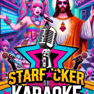 16 January 2025 – STARF★CKER KARAOKE with Company Fuck and D.J. Detweiler – Berlin, Germany